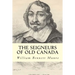 The Seigneurs of Old Canada