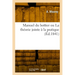 Manuel du bottier ou La théorie jointe à la pratique
