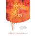 Blood for the Sun: An Alexander Smith Novel