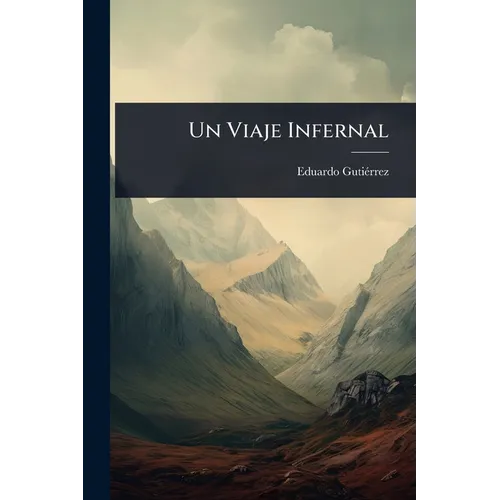 Un Viaje Infernal