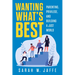 Wanting What's Best: Parenting, Privilege, and Building a Just World