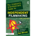 The Cheerful Subversive's Guide to Independent Filmmaking