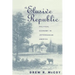 The Elusive Republic: Political Economy in Jeffersonian America