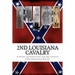 2nd Louisiana Cavalry: A short illustrated history of their action in Louisiana during the Civil War with roster and portraits. Released on t