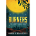 Burners: The Light-Plague Saga