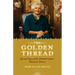 The Golden Thread Life and Legacy of Elisabeth Caspari, Montessori Pioneer