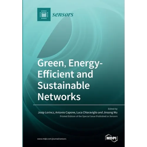 Green, Energy-Efficient and Sustainable Networks