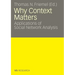 Why Context Matters: Applications of Social Network Analysis