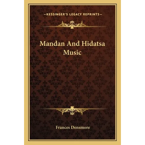 Mandan And Hidatsa Music
