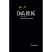 Dark: and other collected short stories