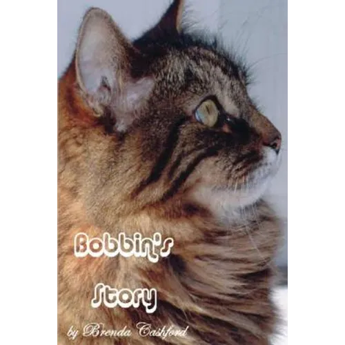 Bobbins Story: The little cat that touched so many lives