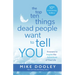 The Top Ten Things Dead People Want to Tell You: Answers to Inspire the Adventure of Your Life