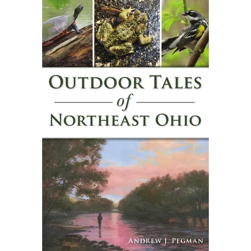 Outdoor Tales of Northeast Ohio