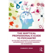 The Skeptical Professional's Guide to Psychiatry: On the Risks and Benefits of Antipsychotics, Antidepressants, Psychiatric Diagnoses, and Neuromania