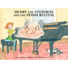 Henry the Steinway and the Piano Recital