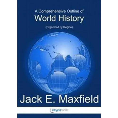 Comprehensive Outline of World History