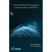 Trust and Reputed Cooperative Communication in MANETs