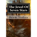 The Jewel Of Seven Stars