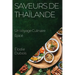 Saveurs de Thaïlande: Un Voyage Culinaire Épicé
