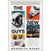 The New Guys: The Historic Class of Astronauts That Broke Barriers and Changed the Face of Space Travel