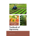 Textbook of Agronomy