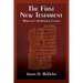 The First New Testament: Marcion's Scriptural Canon