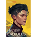 The Hades Calculus