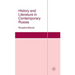 History and Literature in Contemporary Russia