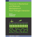 Advances in Biochemical and Molecular Mechanisms of Plant-Pathogen Interaction