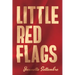 Little Red Flags