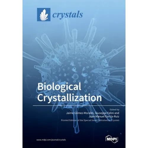 Biological Crystallization