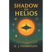Shadow of Helios: Book 1 of the Solar Realms Saga