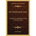 Life Of John Jacob Astor: To Which Is Appended A Copy Of His Last Will