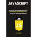 JavaScript: JavaScript Programming Made Easy for Beginners & Intermediates (Step By Step With Hands On Projects)