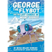 George the Flybot and the Lost Camera on Mount Everest
