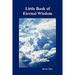 Little Book of Eternal Wisdom