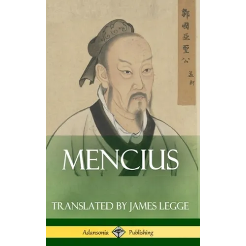 Mencius (Classics of Chinese Philosophy and Literature) (Hardcover)