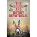 The Rough and Rowdy Devotional: Finding God in 50 Family Tales