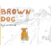 Brown Dog