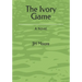 The Ivory Game