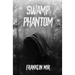 Swamp Phantom