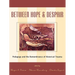 Between Hope and Despair: Pedagogy and the Remembrance of Historical Trauma