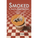 Smoked: A Snack-Sized Mystery