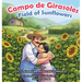 Campo de Girasoles Field of Sunflowers