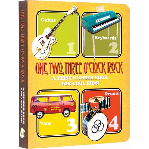 One, Two, Three O'Clock, Rock Board Book: A First Number Book for Cool Kids