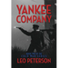 Yankee Company: Book Two of the Cold War Series