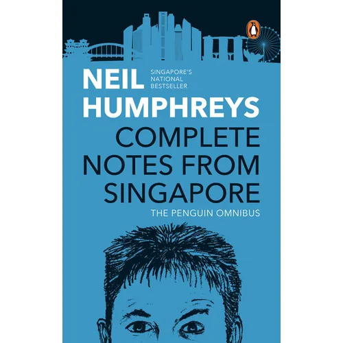 Complete Notes from Singapore: The Penguin Omnibus