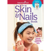 The Skin & Nails Book: Care & Keeping Advice for Girls