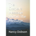The Gospel's Message Within The Message