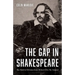 The Gap in Shakespeare